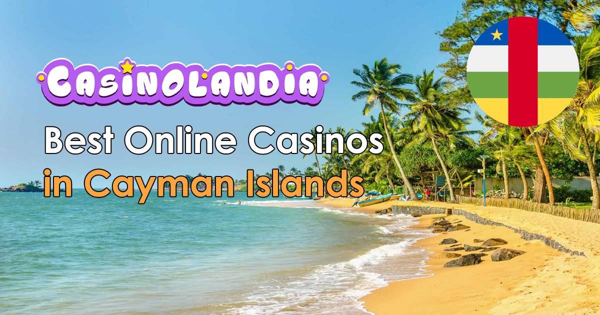 Best Online Casinos Cayman Islands 2024 203+ Top Brands for Cayman