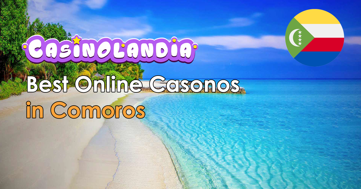 Best Online Casinos Comoros 2025 | 271+ Top Brands for Comorian Players