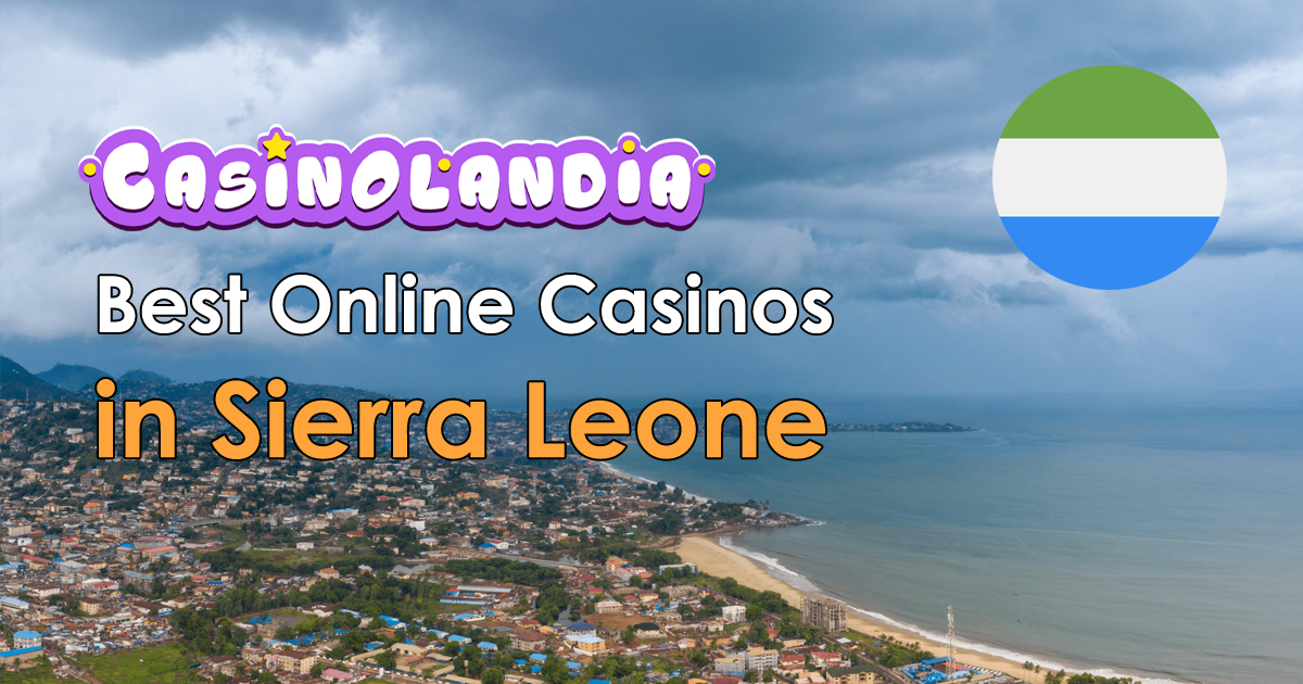 Best Online Casinos Sierra Leone 2025 | 235+ Top Brands for Sierra ...