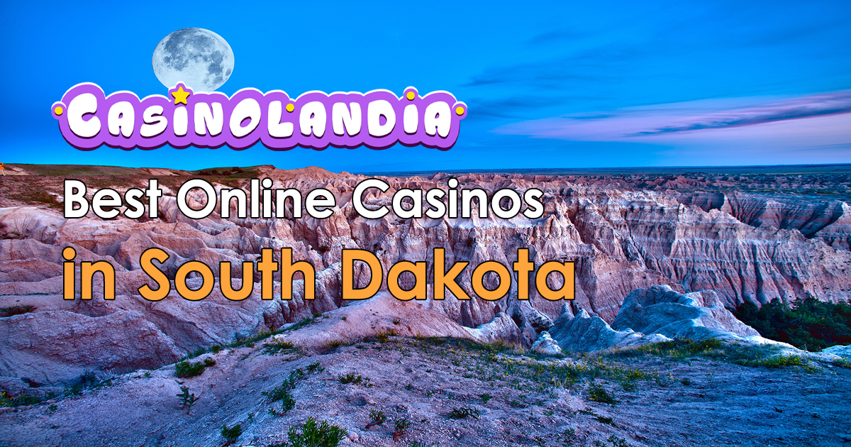 South Dakota Online Casinos 2024 Best Brands for The Mount Rushmore State