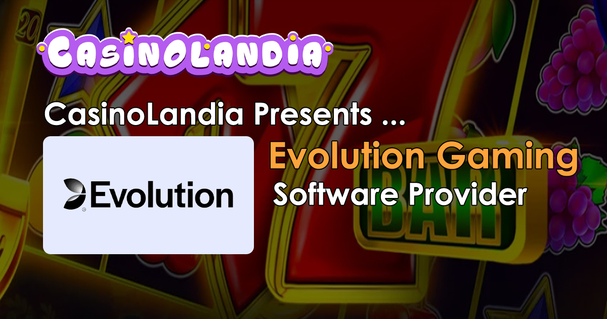 evolution casino