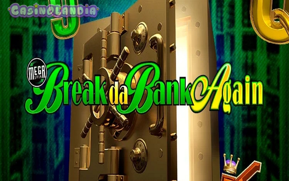 Mega Spins Break Da Bank Again by Microgaming