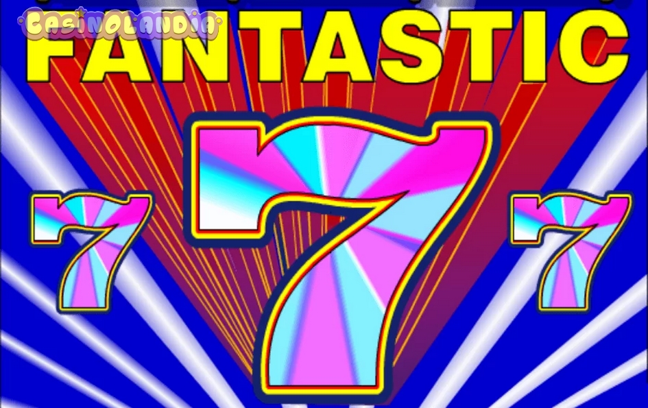 Fantastic 7s by Microgaming