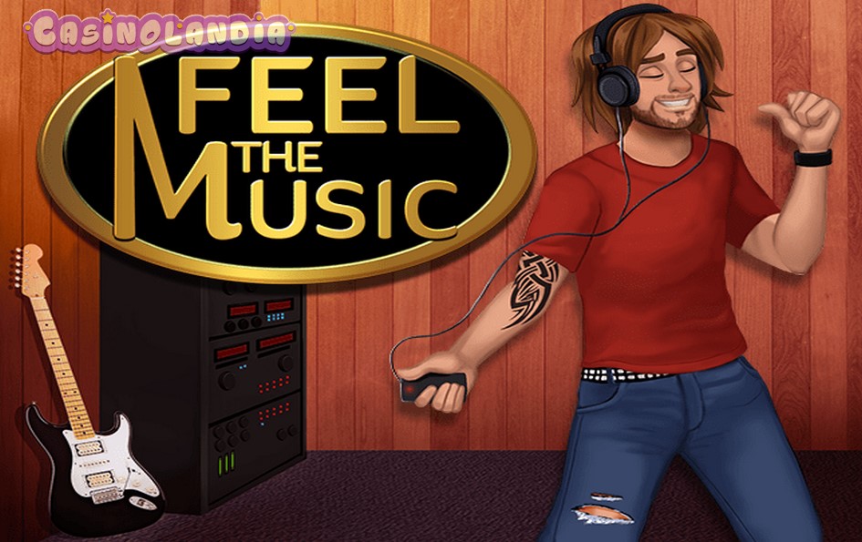 Feel The Music by Caleta Gaming