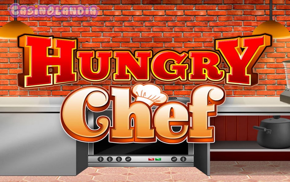 Hungry Chef by Caleta Gaming