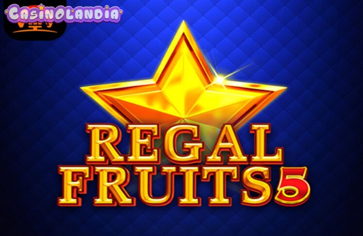 Regal Fruits 5 by Amigo Gaming