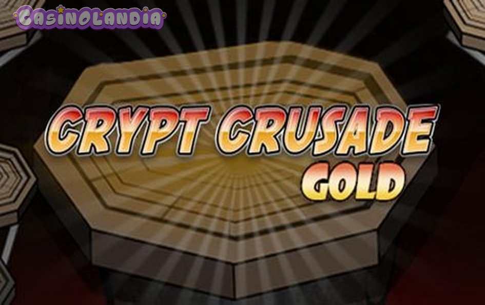 Crypt Crusade Gold by Microgaming