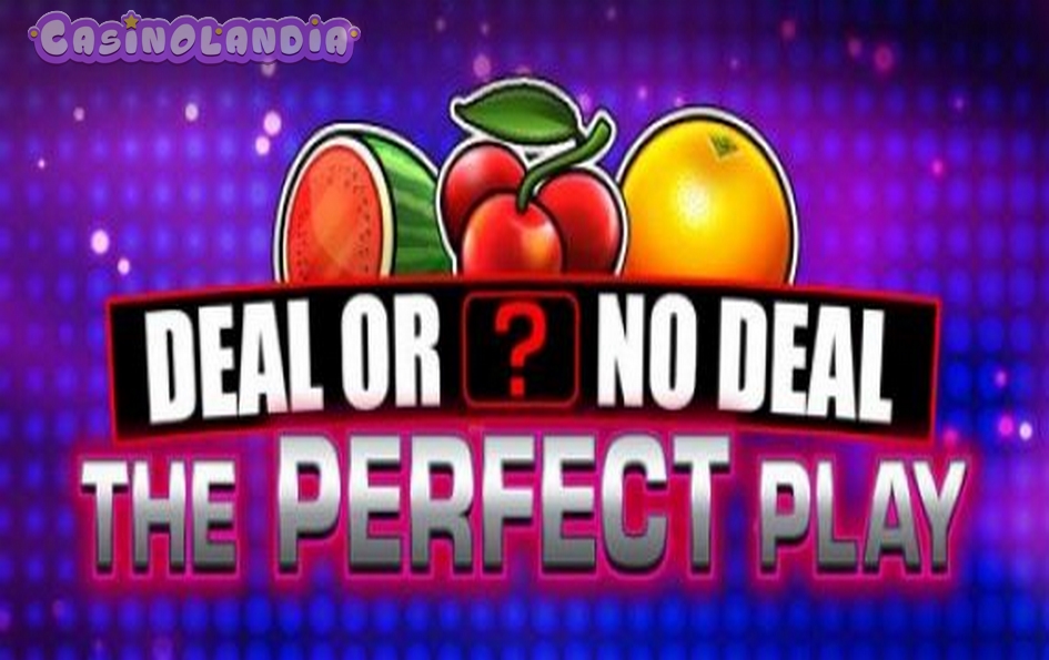 Deal or no Deal the Perfect Play by Blueprint