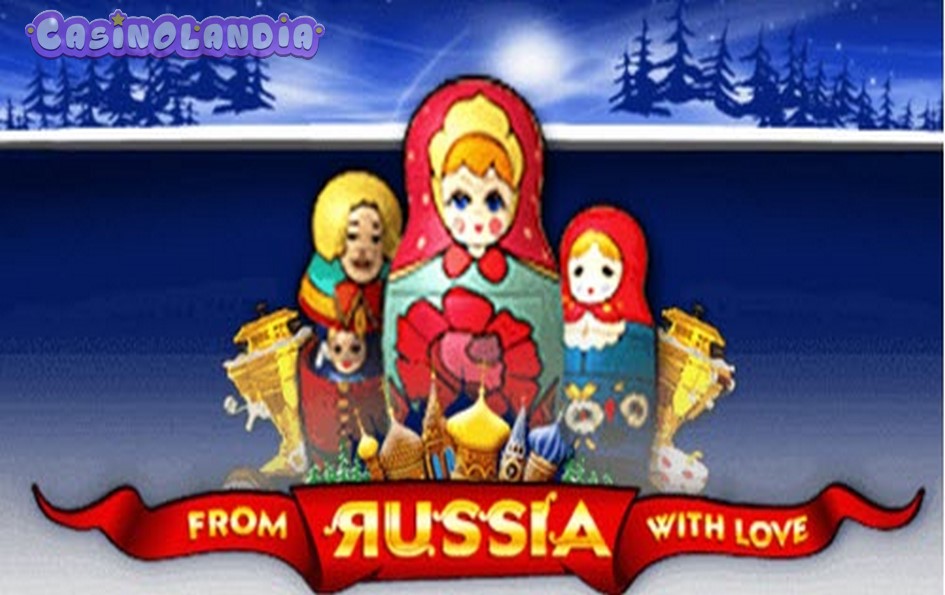 From Russia With Love by Playtech