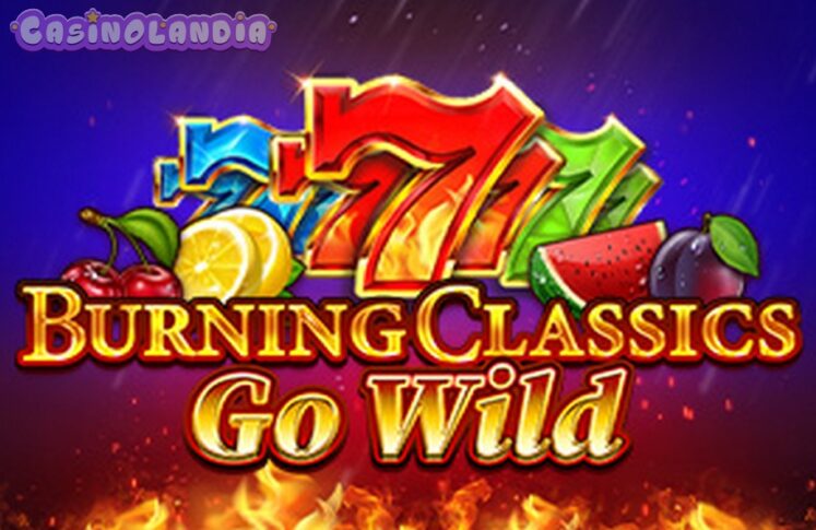 Burning Classics Go Wild by Booming Games