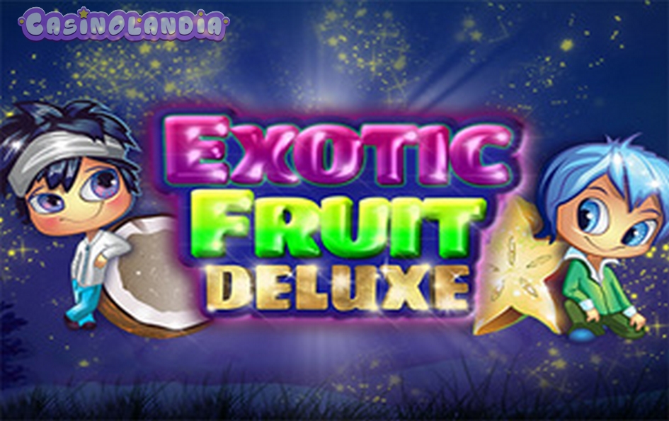 Exotic Fruit Deluxe by Booming Games