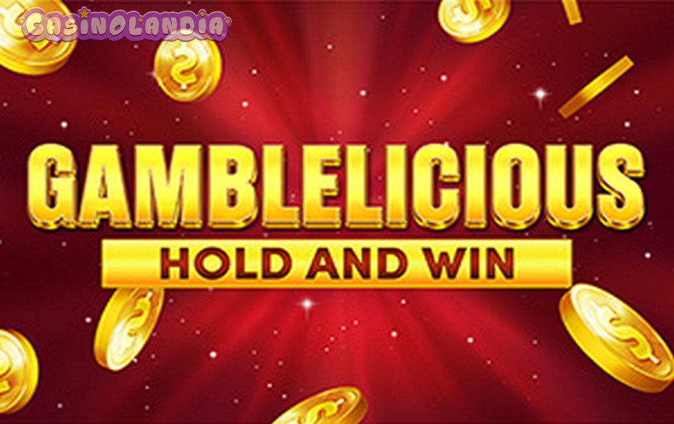 Gamblelicious Hold and Win by Booming Games