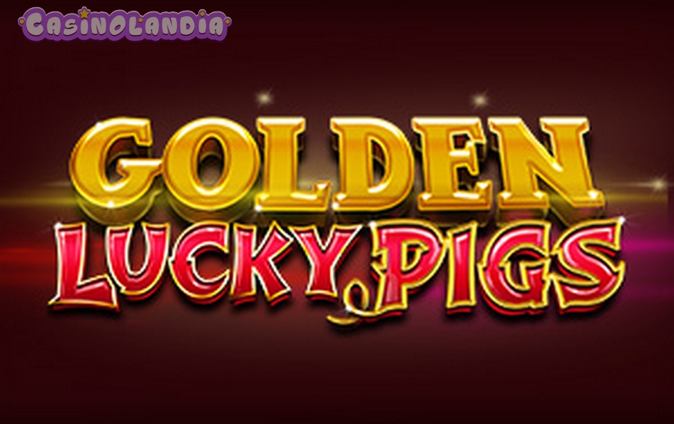 Golden Lucky Pigs by Booming Games