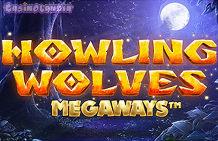 Howling Wolves Megaways by Booming Games