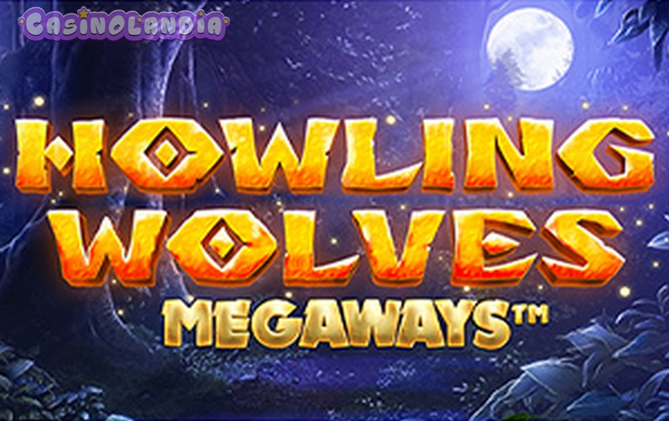 Howling Wolves Megaways by Booming Games