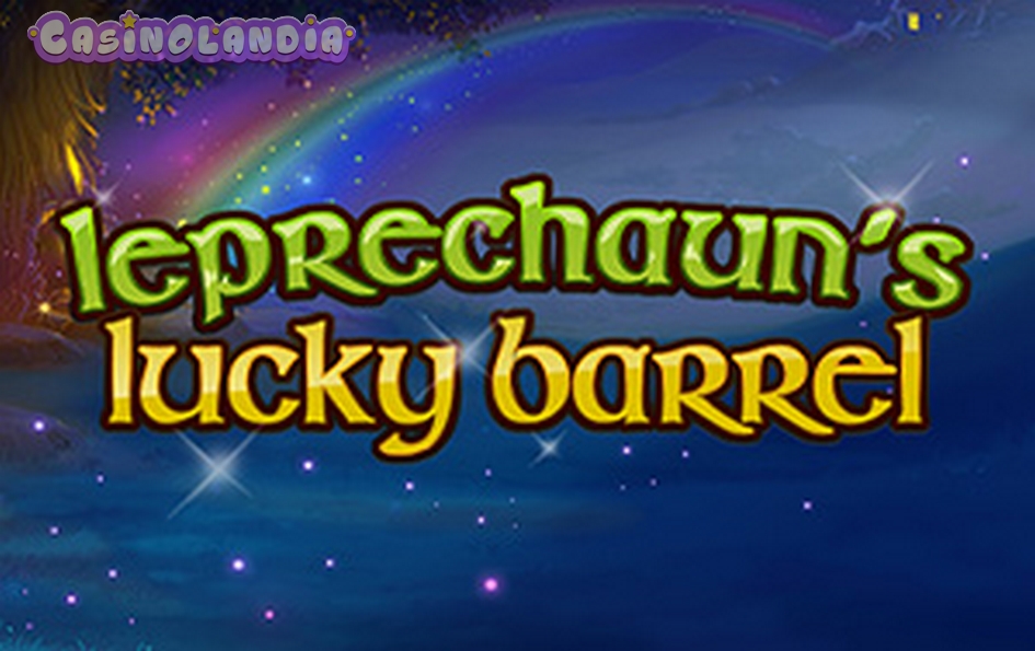 Leprechaun’s Lucky Barrel by Booming Games