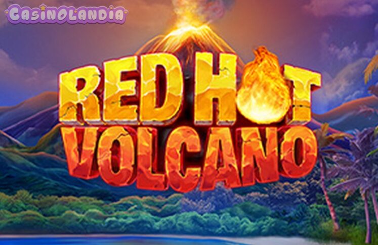 Red Hot Volcano by Booming Games