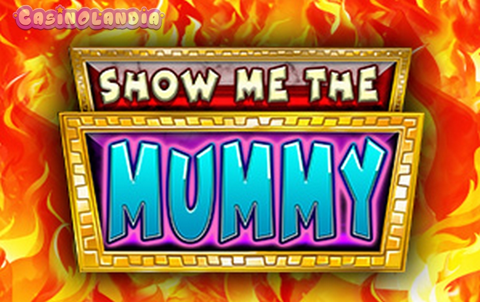 Show Me the Mummy by Booming Games