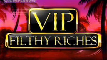 VIP Filthy Riches Slot by Booming Games
