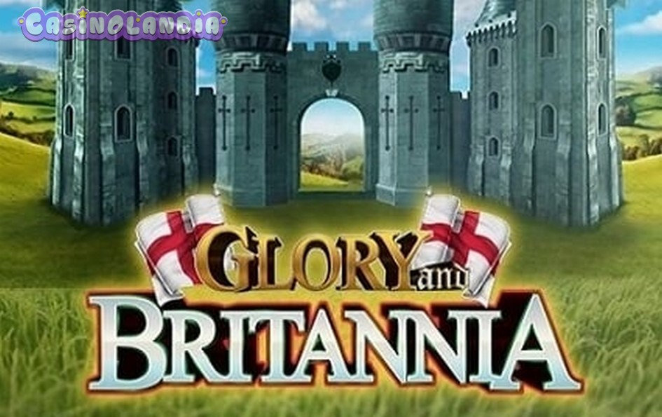 Glory and Britannia by Playtech