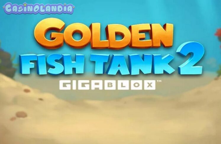 Golden Fish Tank 2 Gigablox by Yggdrasil Gaming