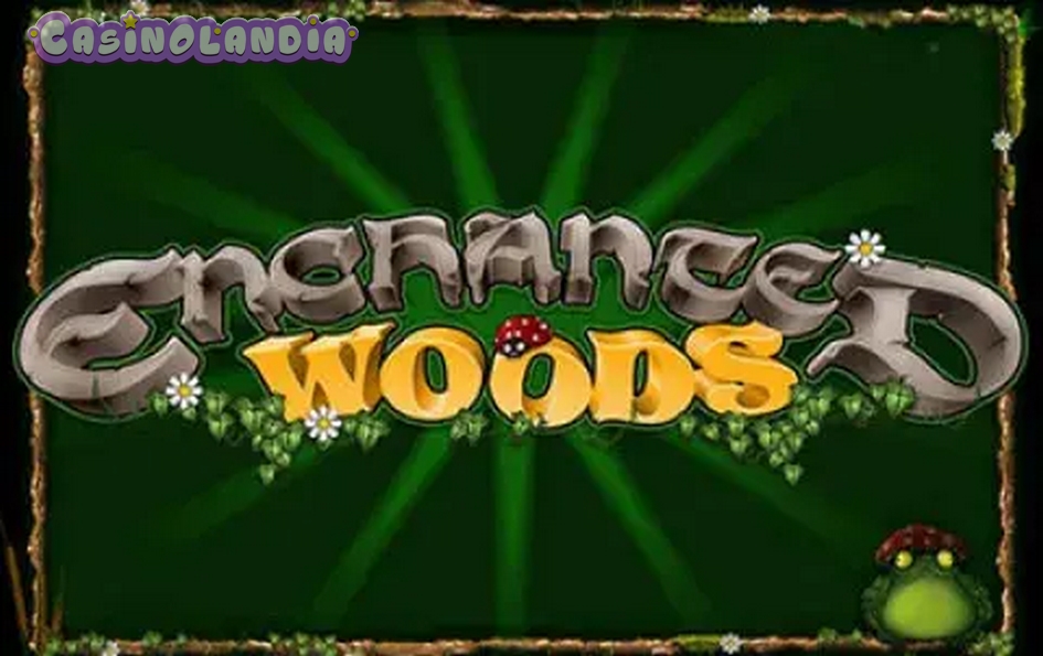 Enchanted Woods by Microgaming