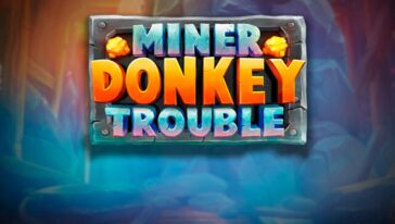 Miner Donkey Trouble by Play'n GO