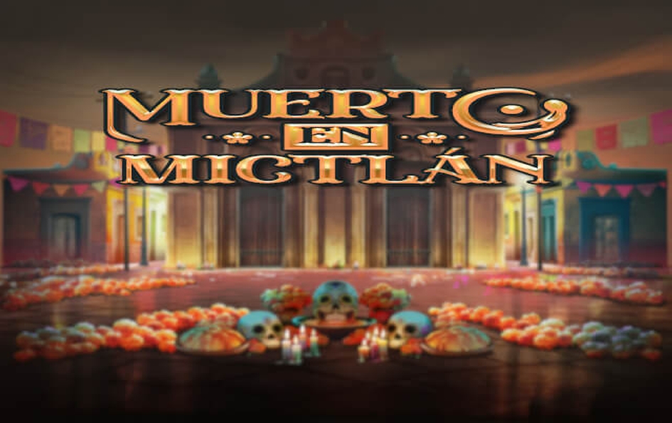 Muerto En Mictlan by Play'n GO