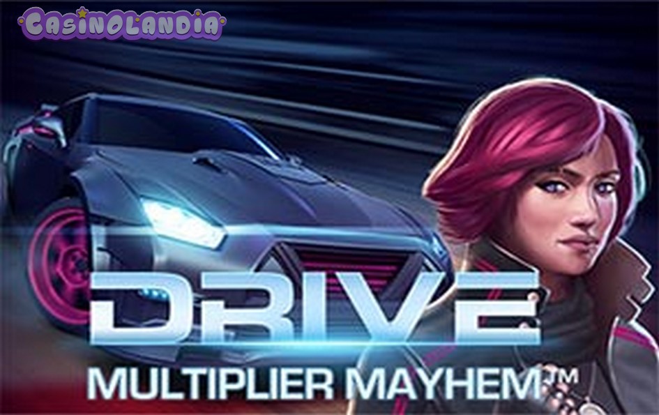 Drive: Multiplier Mayhem by NetEnt