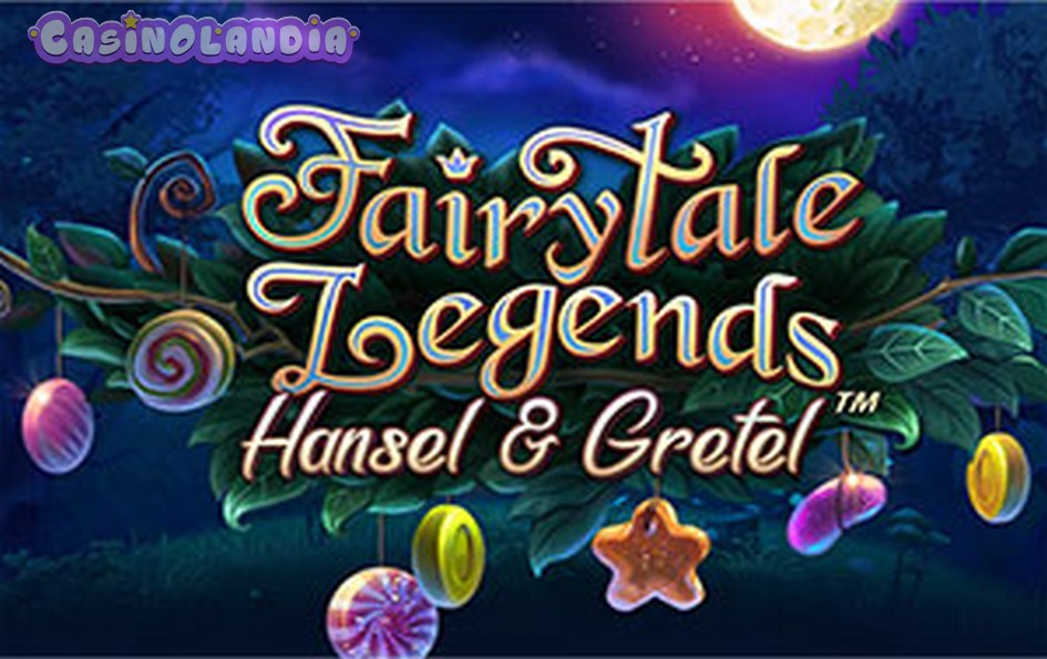 Fairytale Legends: Hansel and Gretel by NetEnt