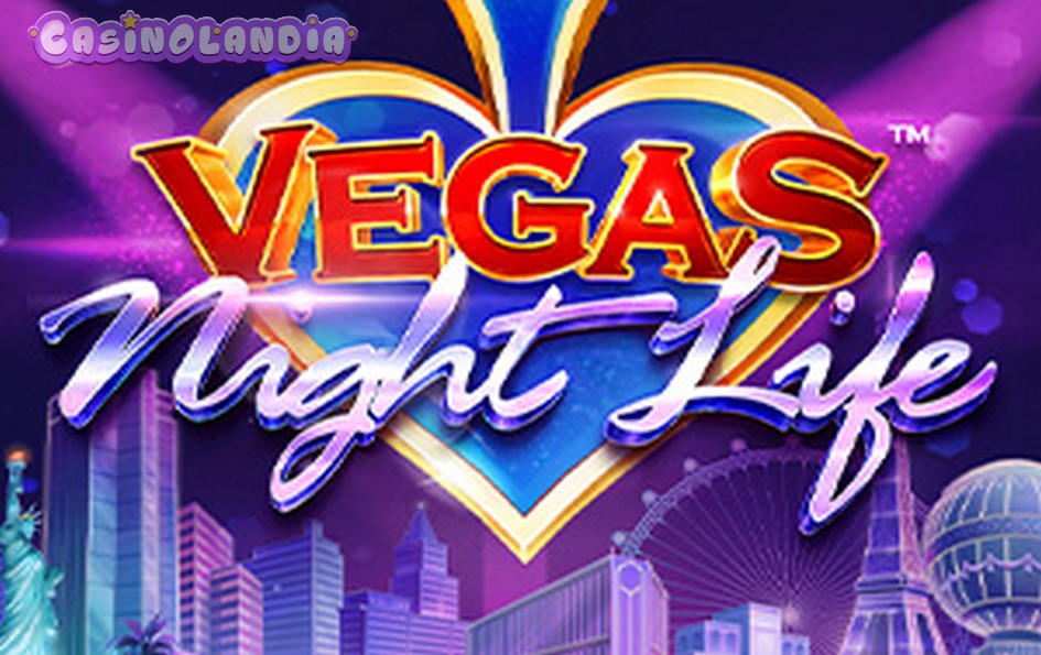 Vegas Night Life by NetEnt