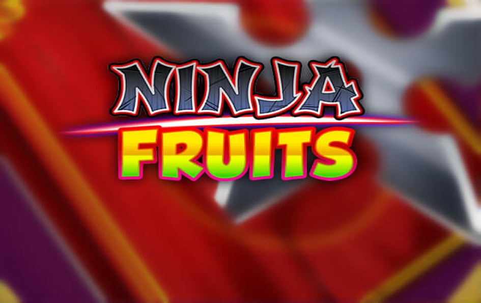 Ninja Fruits by Play'n GO