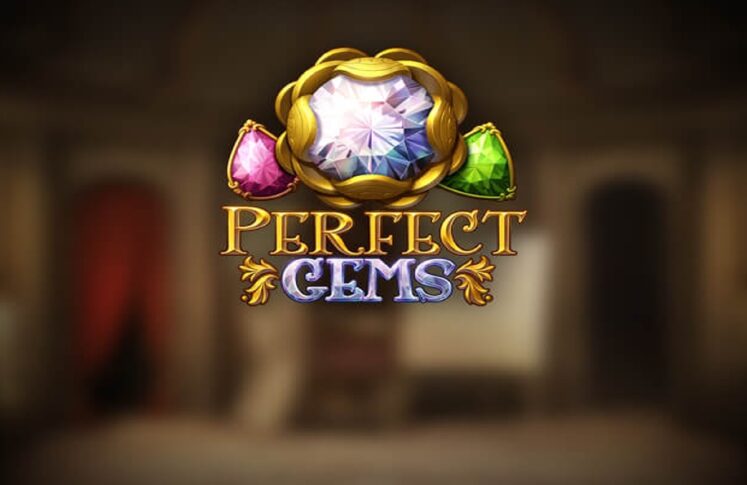 Perfect Gems by Play'n GO