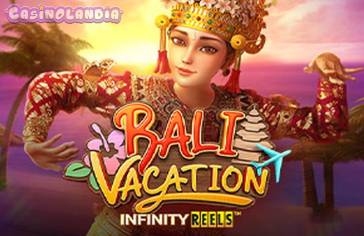 Bali Vacation Infinity Reels by PG Soft