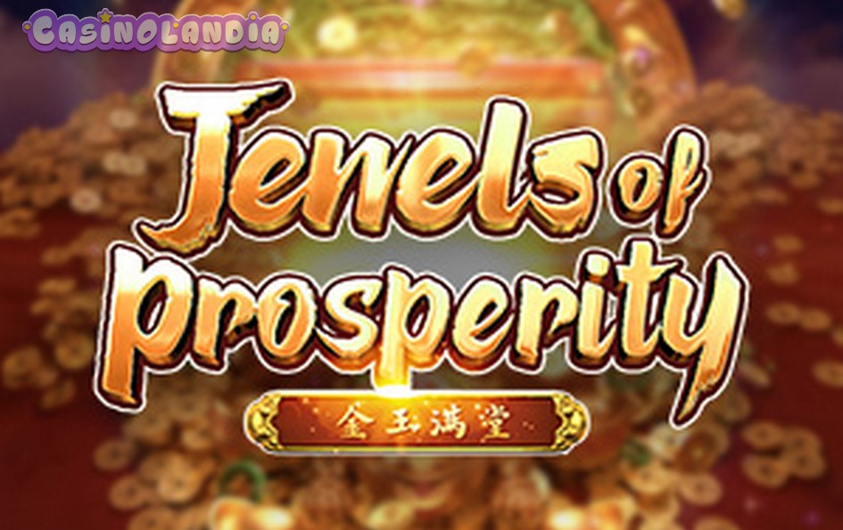 Jewels Of Prosperity by PG Soft