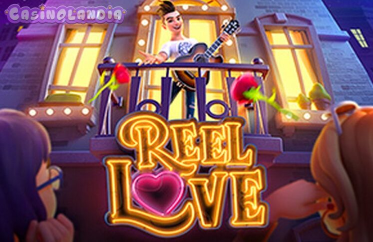 Reel Love by PG Soft