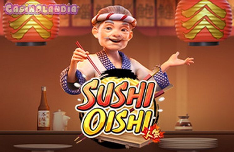 Sushi Oishi by PG Soft