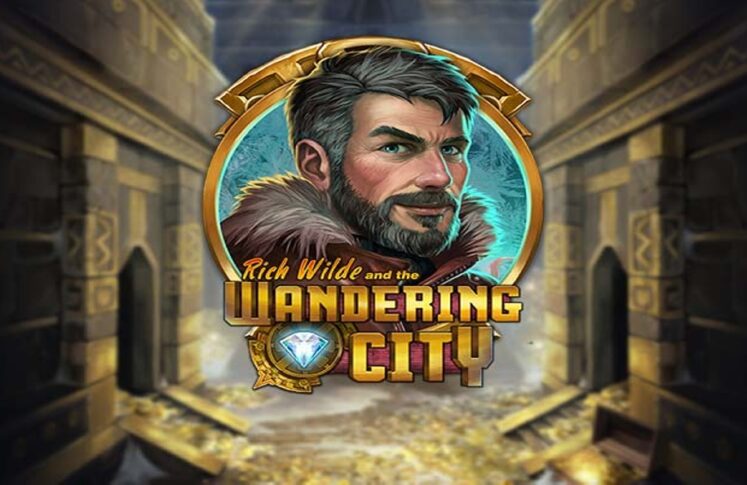 Rich Wilde and the Wandering City by Play'n GO