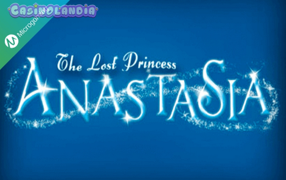 The Lost Princess Anastasia by Microgaming