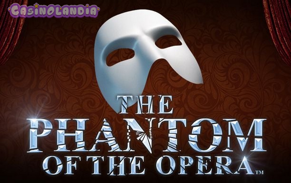 The Phantom of the Opera by Microgaming