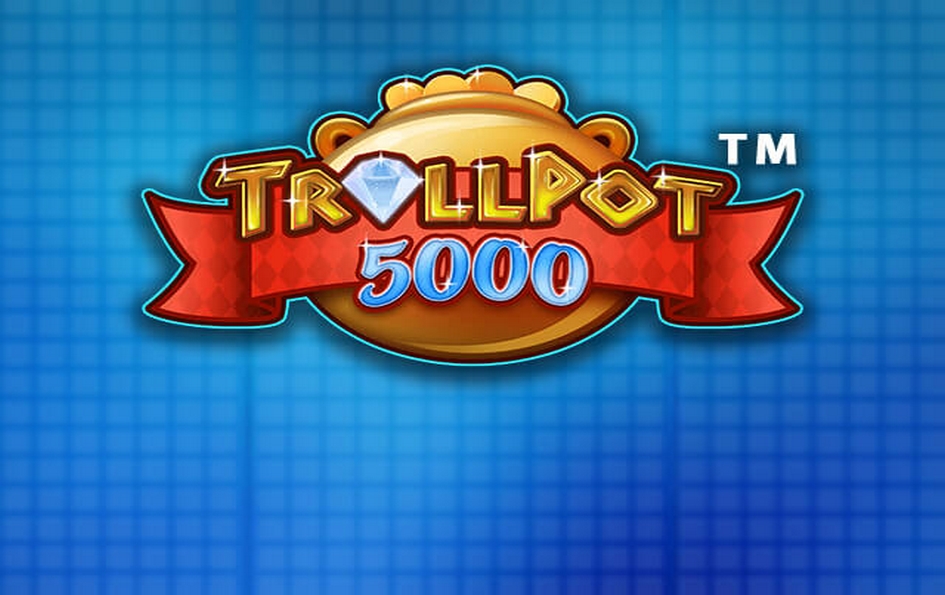 Trollpot 5000 by NetEnt