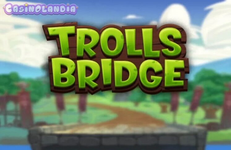 Trolls Bridge by Yggdrasil