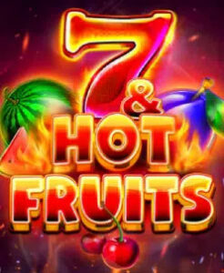 7 & Hot Fruits Thumbnail