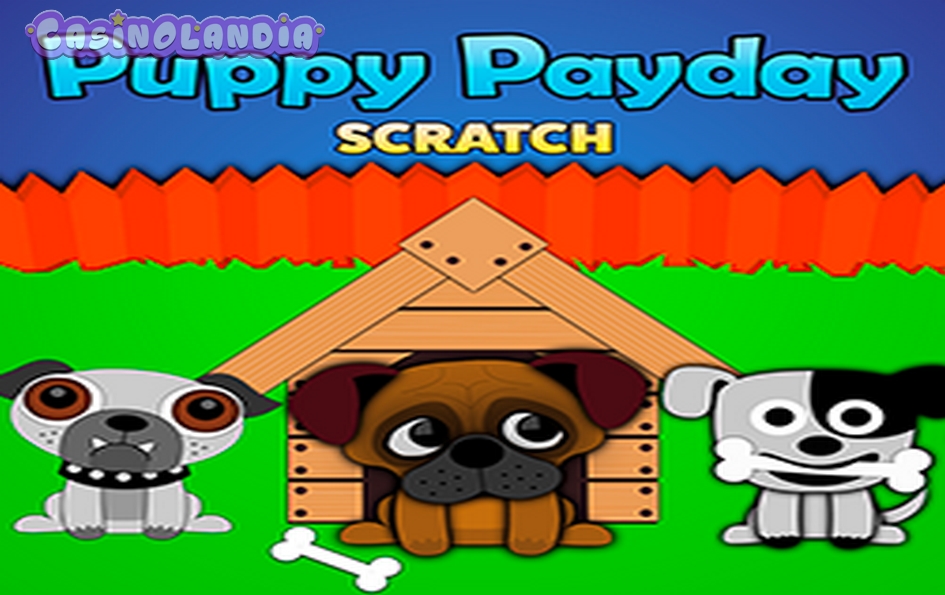 Puppy Payday Scratch by 1X2gaming