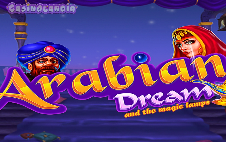 Arabian Dream by Zeus Play