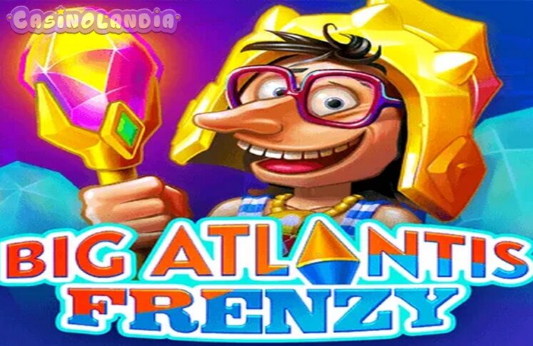 Big Atlantis Frenzy by BGAMING