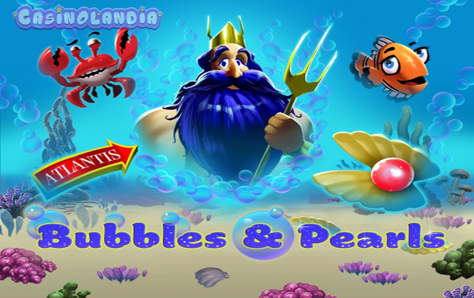 Bubbles and Pearls by Zeus Play