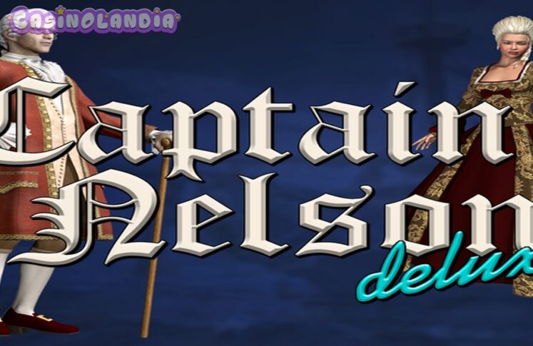Captain Nelson Deluxe by Zeus Play