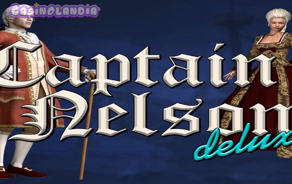 Captain Nelson Deluxe by Zeus Play