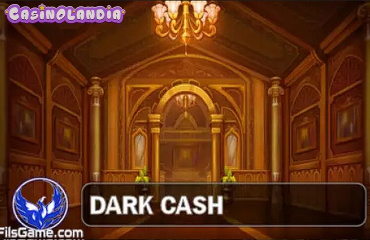 Dark Cash by Fils Game